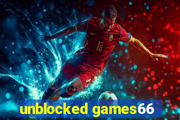 unblocked games66